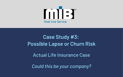 Case study #3: Possible lapse or churn risk