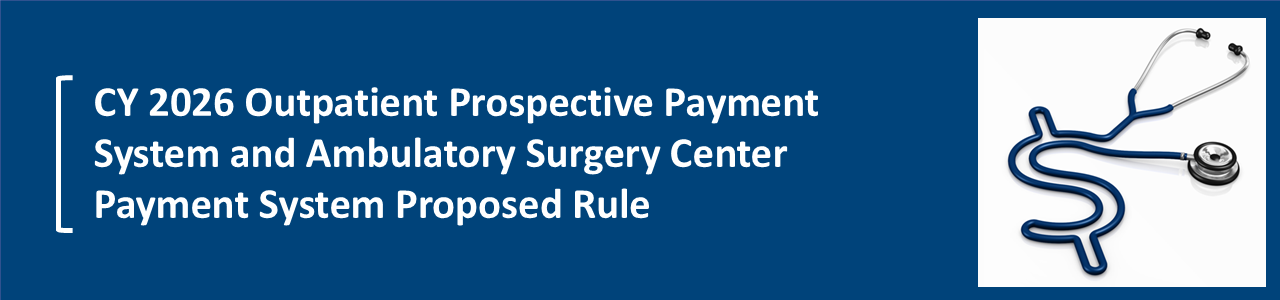 CY 2026 OPPS and ASC Payment System Proposed Rule