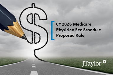 CY 2026 Medicare Physician Fee Schedule Proposed Rule