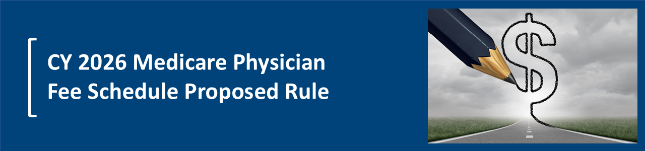 CY 2026 Medicare Physician Fee Schedule Proposed Rule
