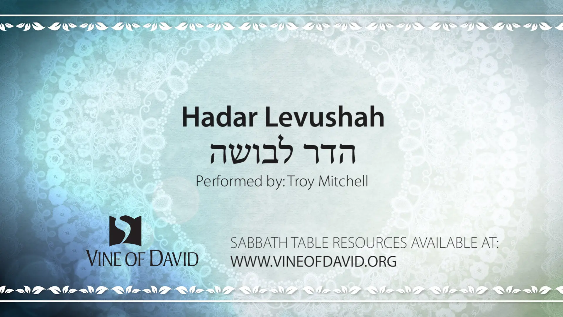 Hadar Levushah | Watch | Messiah Online | FFOZ