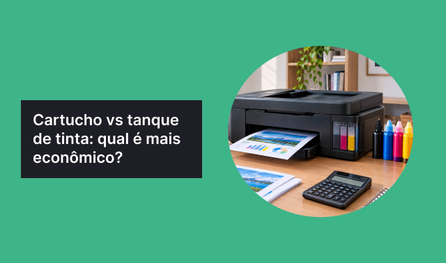 Cartucho vs tanque de tinta: qual é mais econômico?
