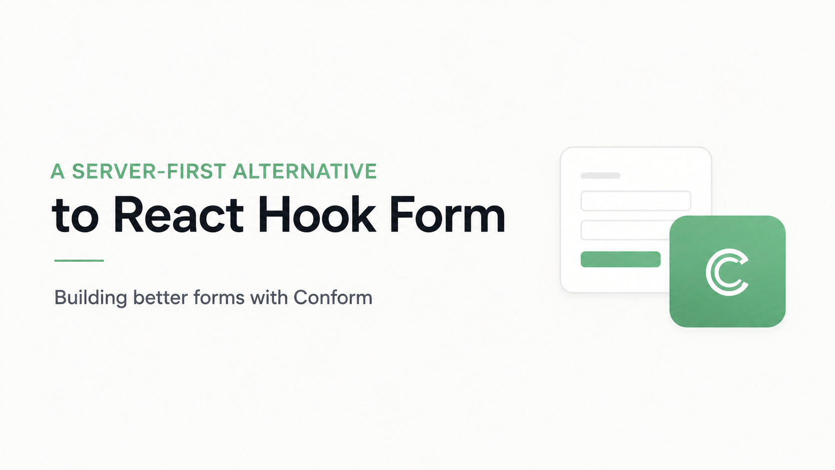 A server-first alternative to React Hook Form: Building better forms with Conform