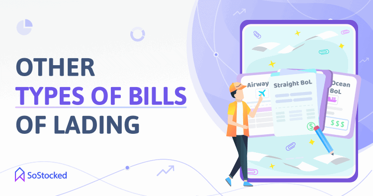 8-What-Are-The-Other-Types-Of-Bills-Of-Lading.png