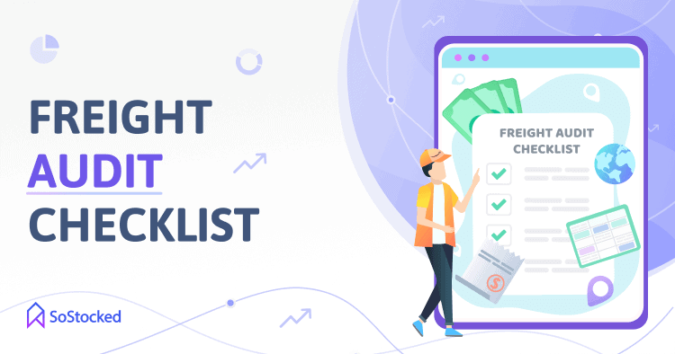 13-Conduct-A-Successful-Freight-Invoice-Audit-With-These-Tips.png