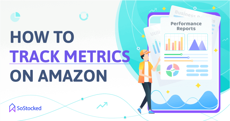 10-Tips-To-Track-Amazon-Metrics.png