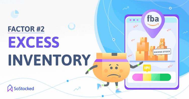 3-Excess-Inventory-Amazon-IPI-Score-Factor-2.png