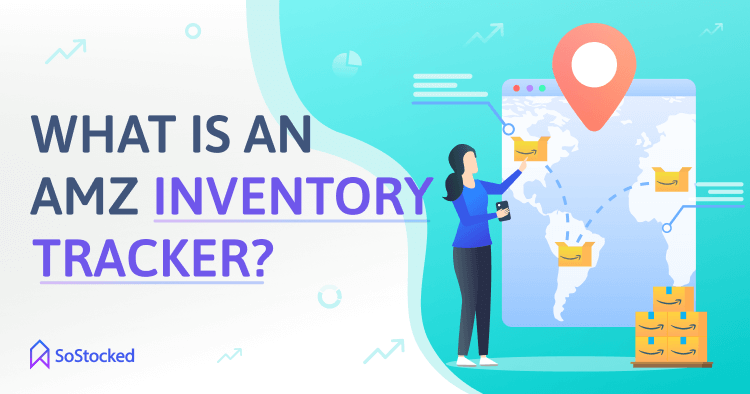 1-Amazon-Inventory-Tracker-Meaning.png