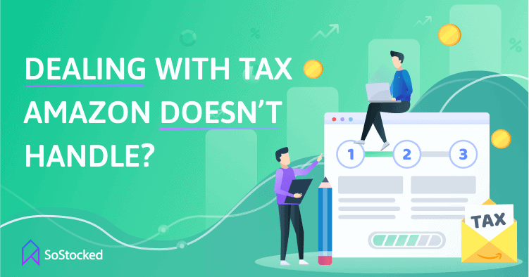 4-Dealing-With-Taxes-That-Amazon-Does-Handle-and-Remit-for-You.png