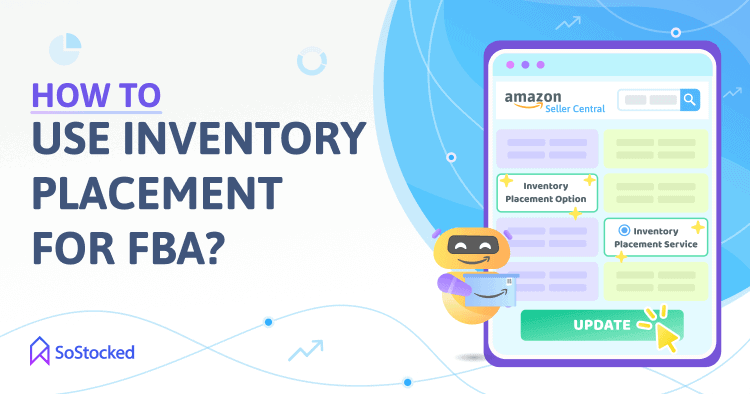 Tips-On-Using-Amazon-Inventory-Placement.png