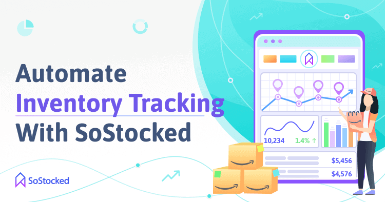 Use-SoStocked-To-Automate-Inventory-Tracking.png