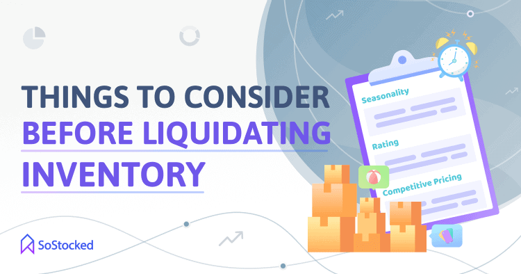 Top-Things-To-Consider-Before-Liquidating-Your-Inventory.png