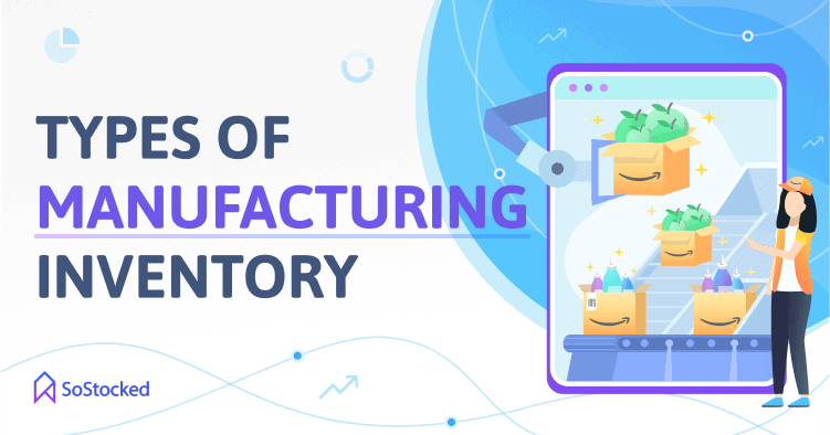Manufacturing-Related-Inventory-Types.png