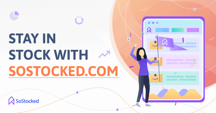 Maintain-Healthy-Inventory-Levels-With-SoStocked.png