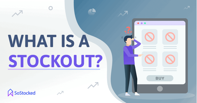 Stock-Outs-Explained.png