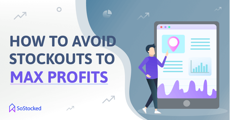 Tips-For-Preventing-Stock-Outs-To-Increase-Profits.png