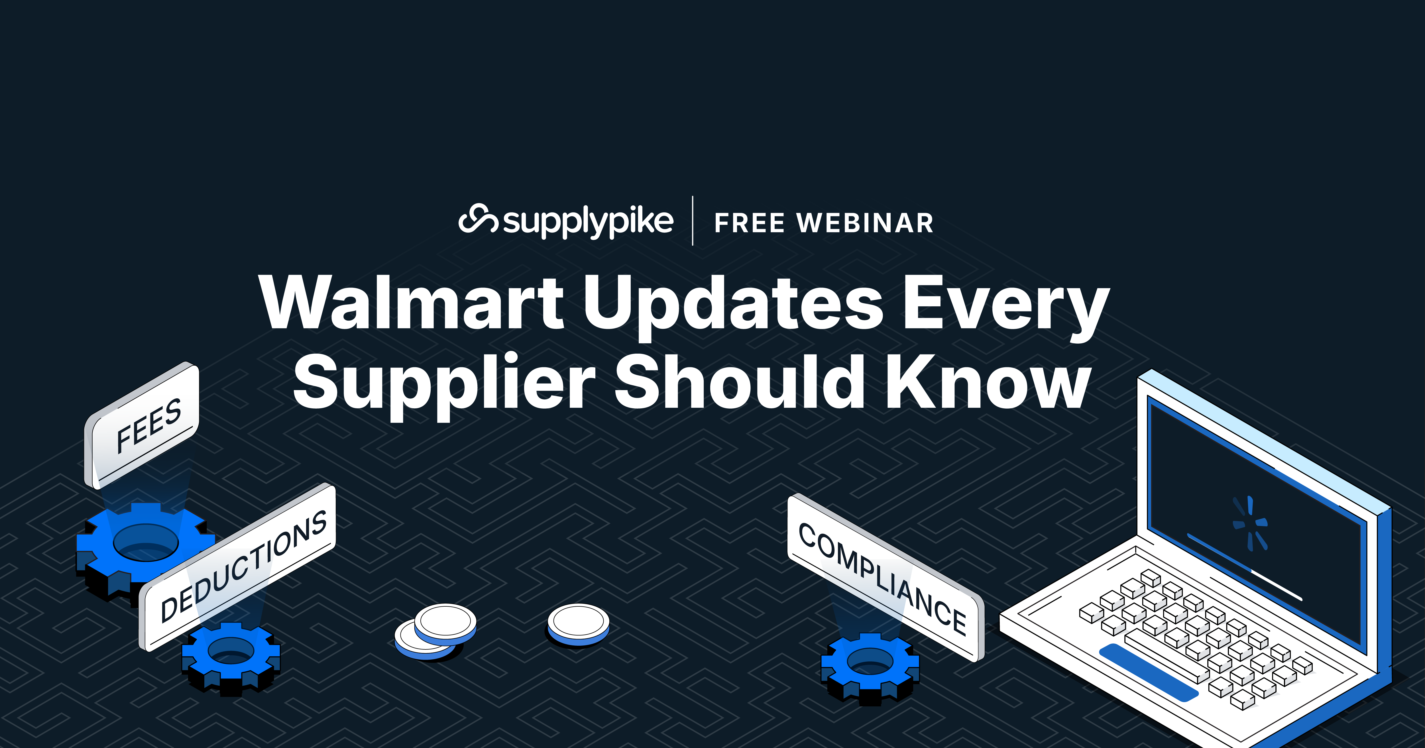 Walmart Updates Every Supplier Should Know