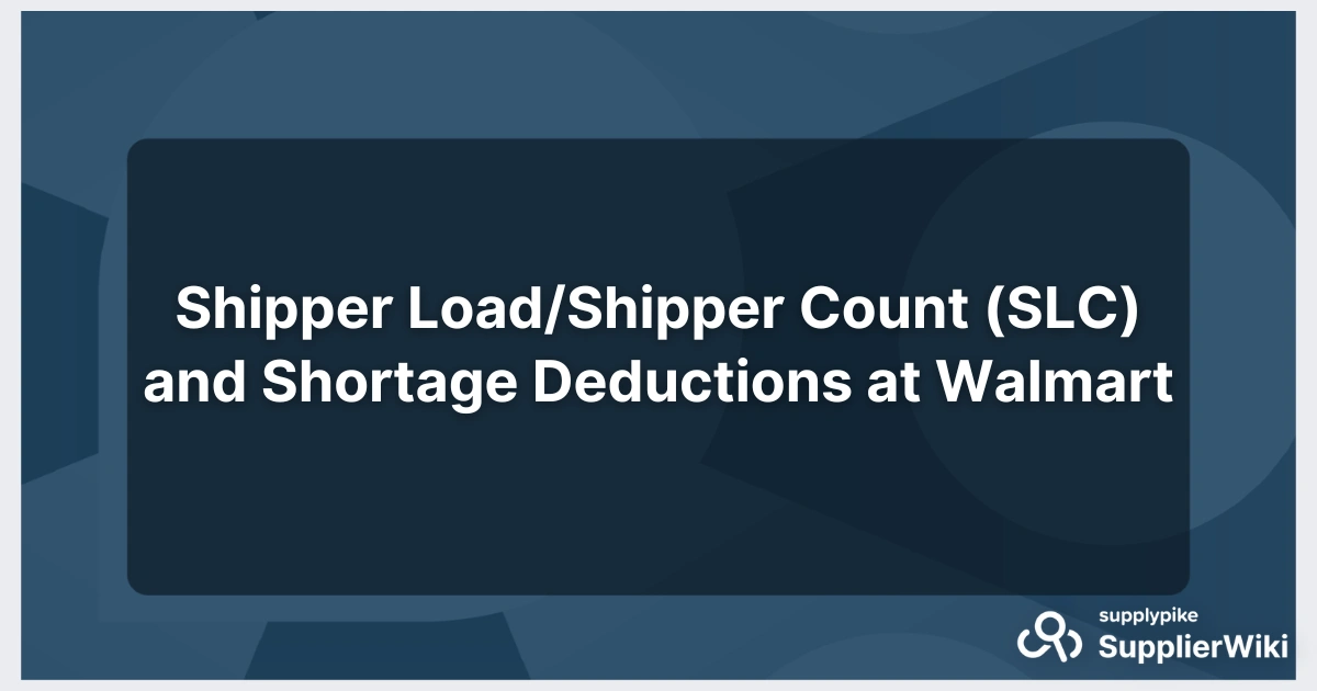 Shipper Load/Count and Shortage Deductions | The Supply Chain Source