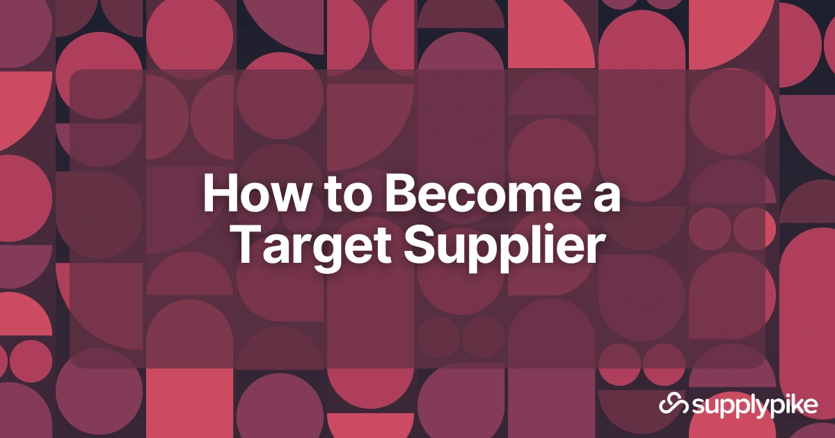 How to Become a Target Supplier | The Supply Chain Source