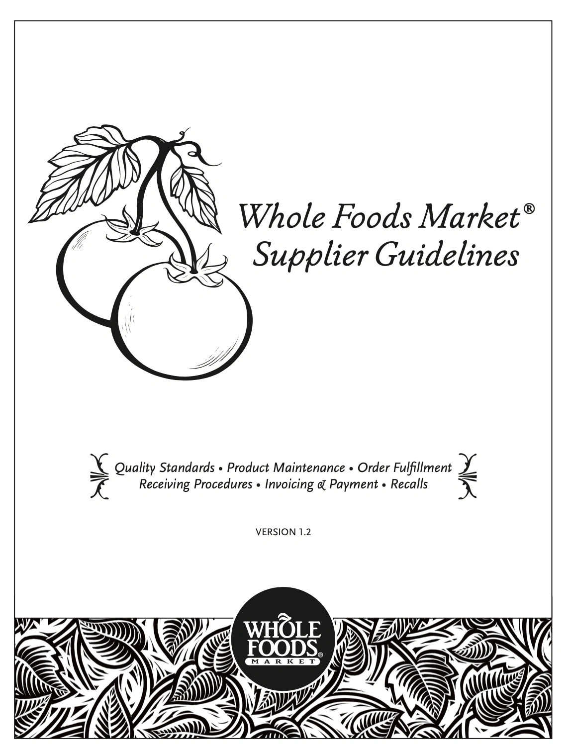 Whole Foods Market Supplier Guidelines