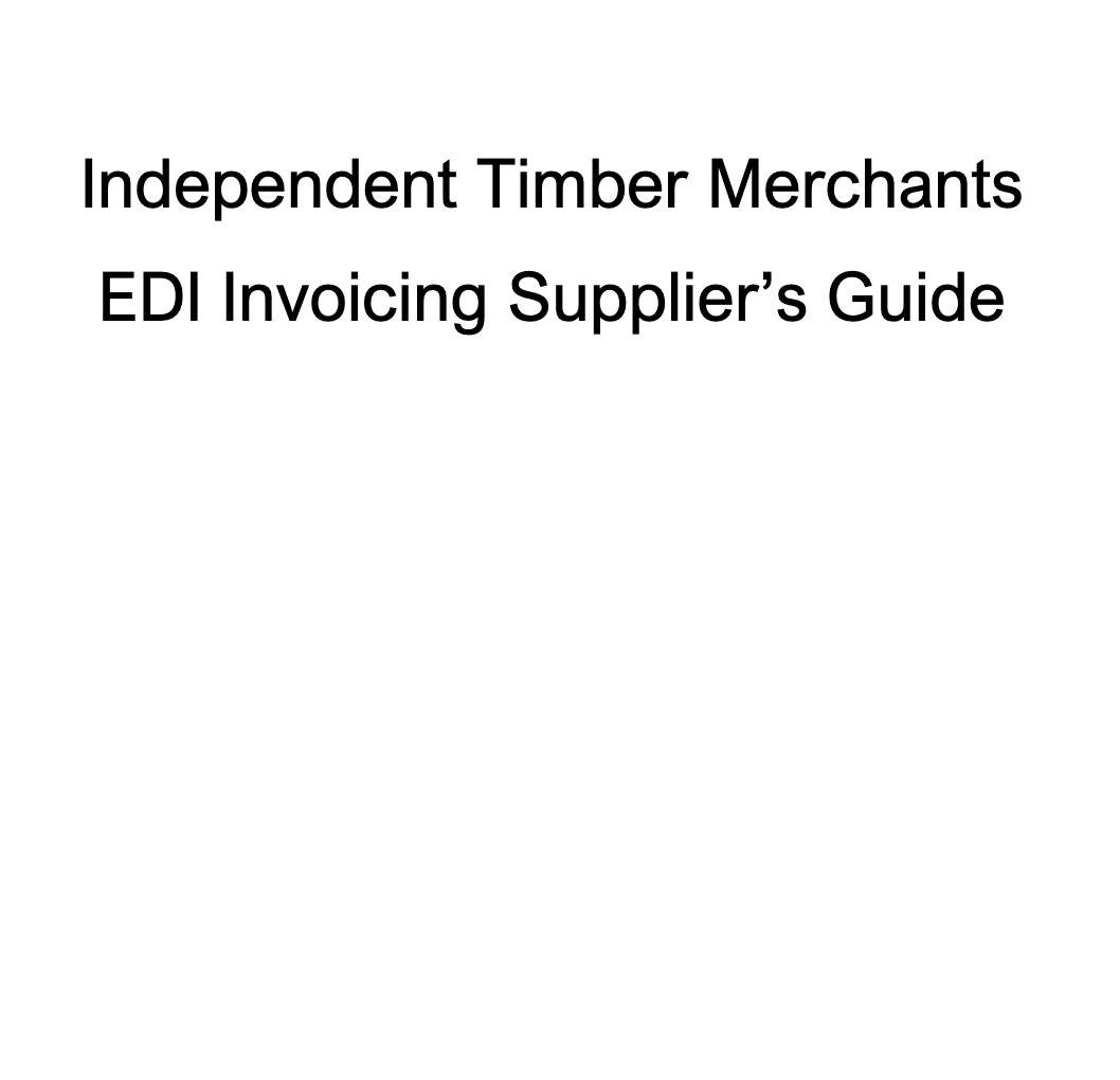 ITM Electronic Data Interchange (EDI) - Invoicing Supplier’s Guide
