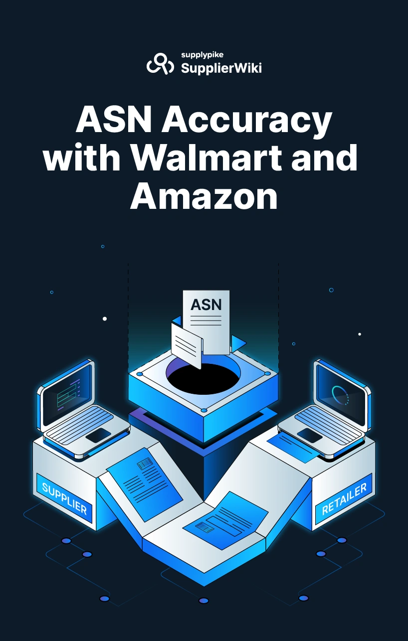 ASN Accuracy at Walmart and Amazon 