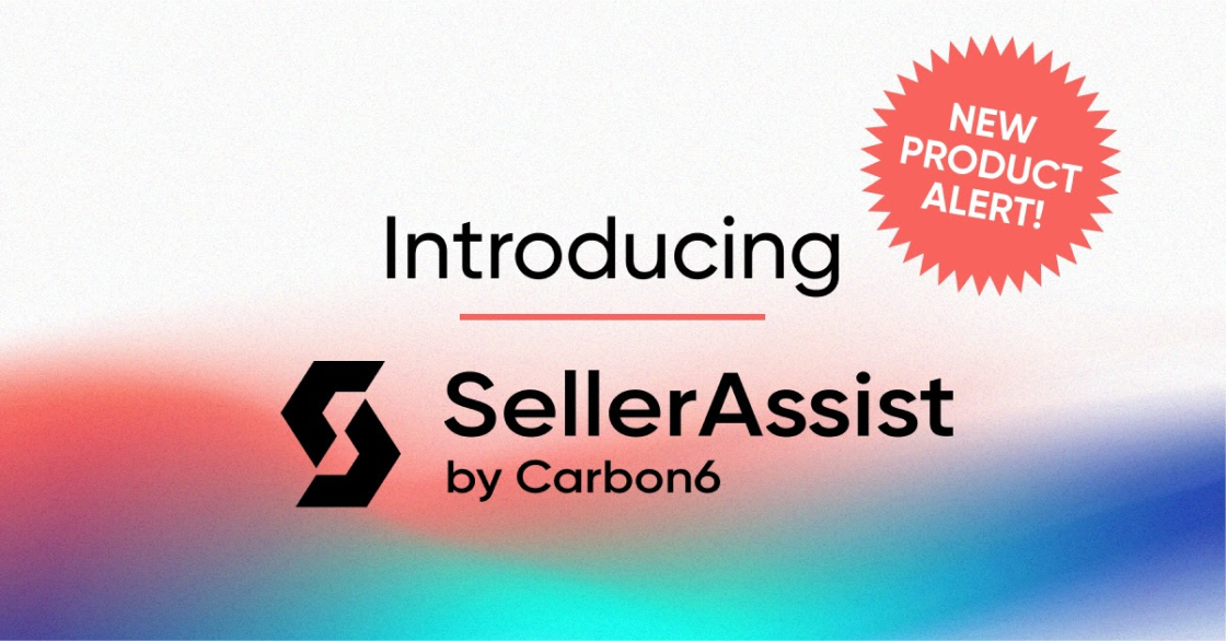 Seller Assist by Carbon6