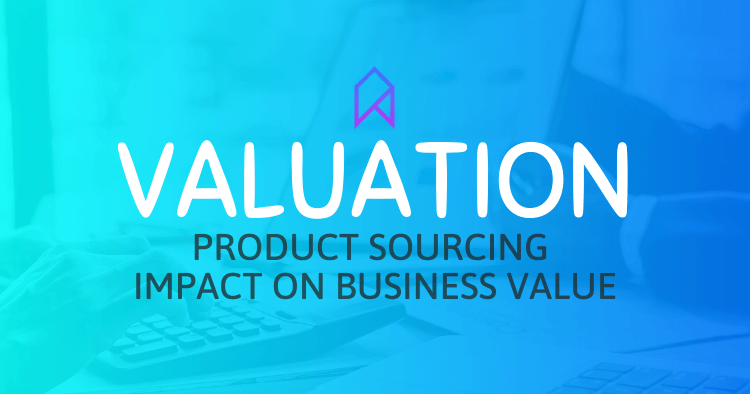 product sourcing impact on business value