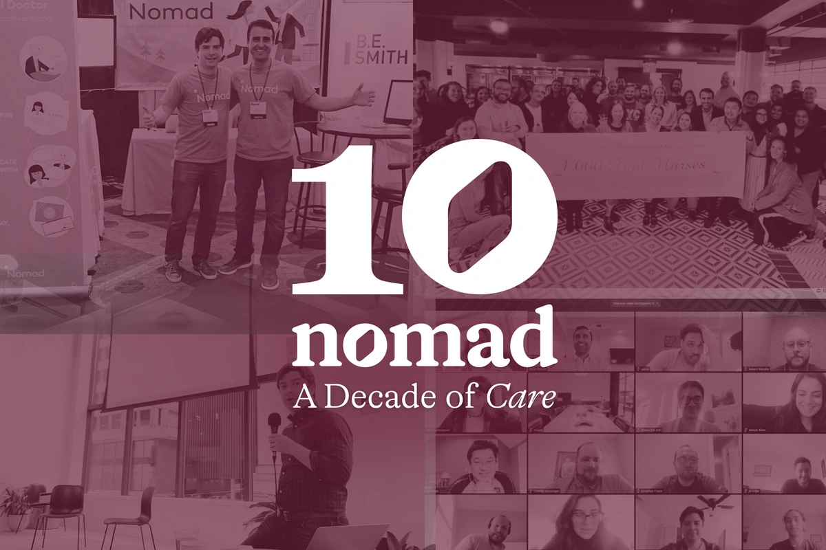 A Decade of Care: Celebrating 10 Years of Nomad Health