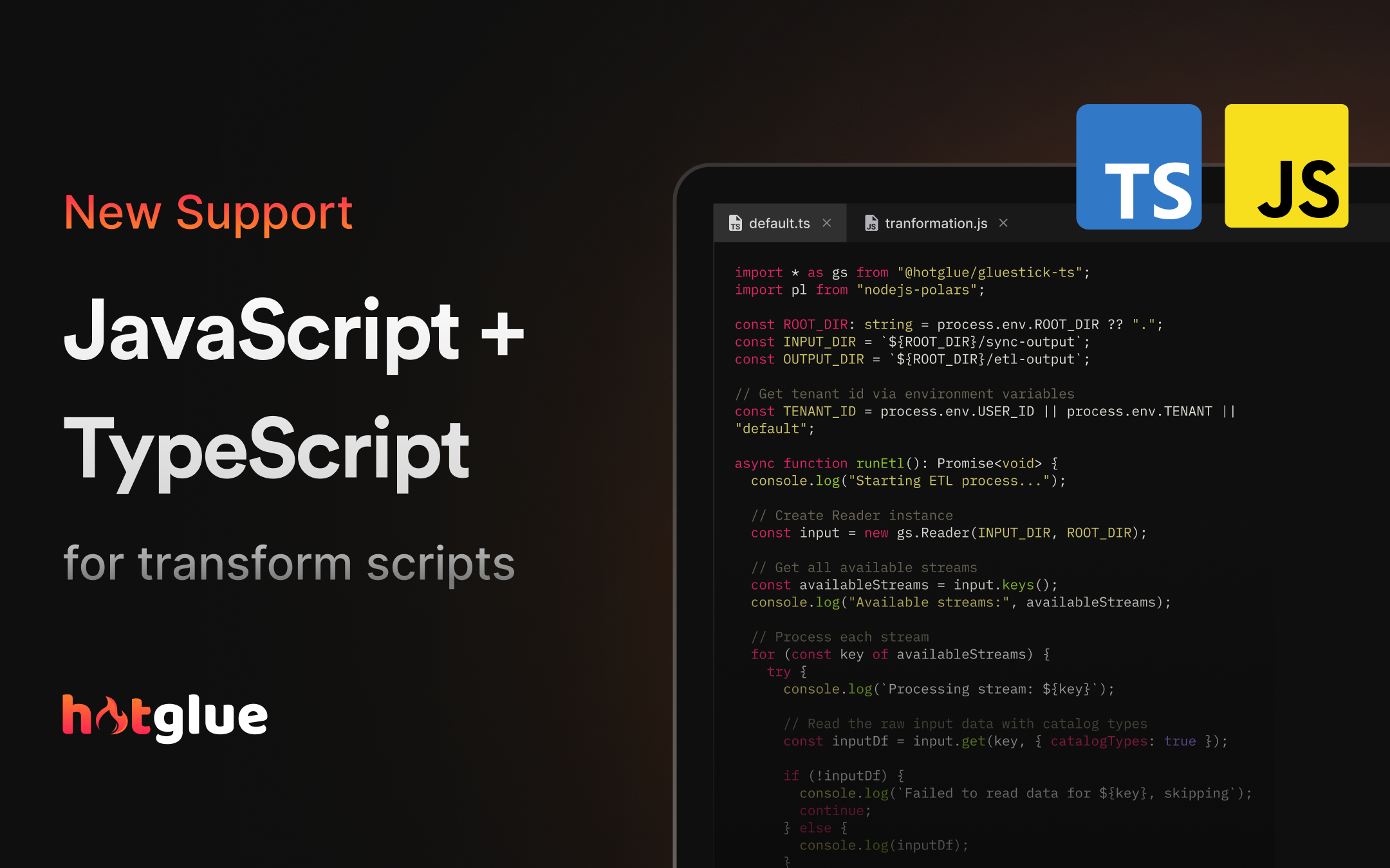 JavaScript & TypeScript Support for Hotglue Transforms cover
