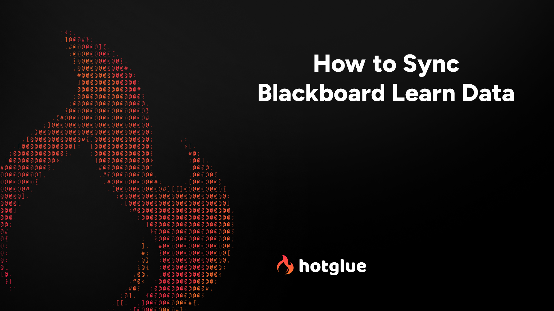 Blackboard Sync Oct 2026 Guide | Hotglue cover