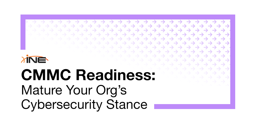 CMMC Readiness: Mature Your Org's Cybersecurity Stance Image