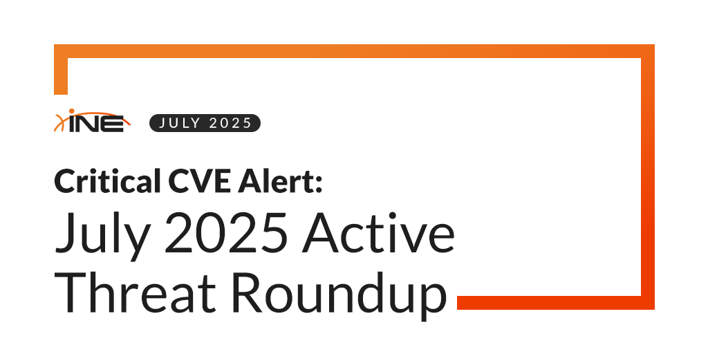 Critical CVE Alert: July 2025 Active Threat Roundup Image