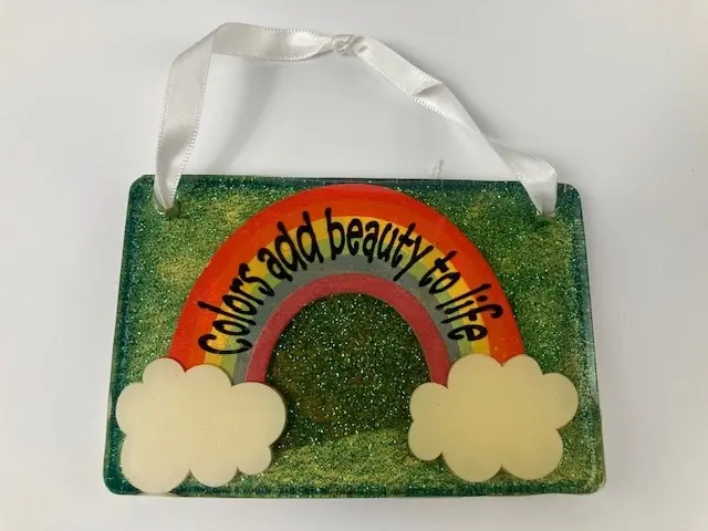 Color Adds Beauty to Life. Hanging Plaque
